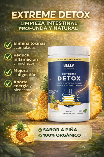 EXTREME DETOX BELLA – Limpieza Intestinal Profunda y Natural